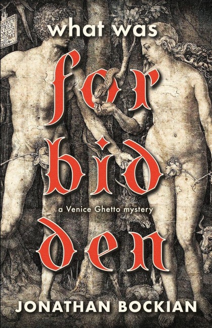What Was Forbidden: a novel