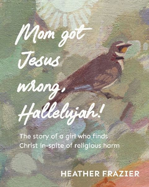 Mom got Jesus wrong, Hallelujah
