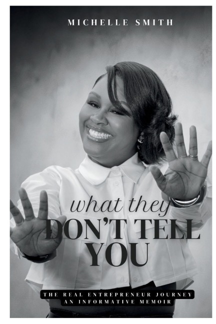 What They Dont Tell You: An Informative Memoir