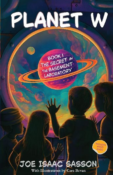 Planet W Book 1: The Secret in the Basement Laboratory
