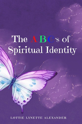 The ABC's of Spiritual Identity