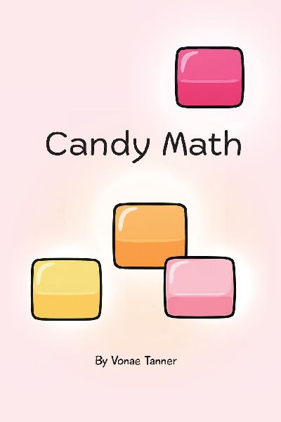 Candy Math: Book 1