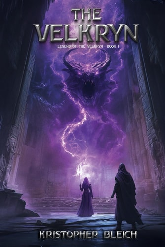 The Velkryn: Legend Of The Velkryn: Book 1