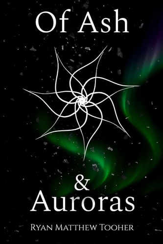 Of Ash & Auroras