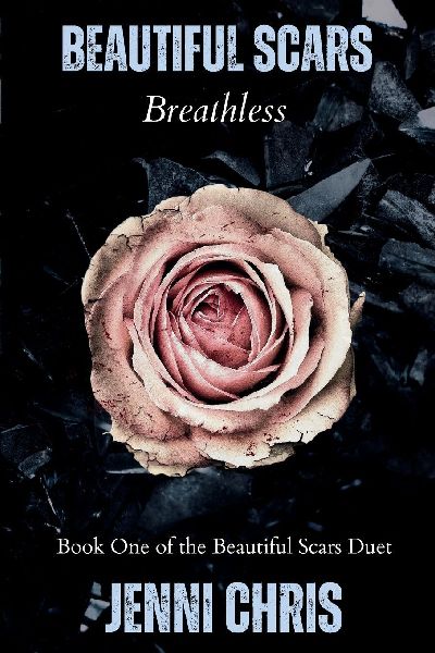 Beautiful Scars: Breathless
