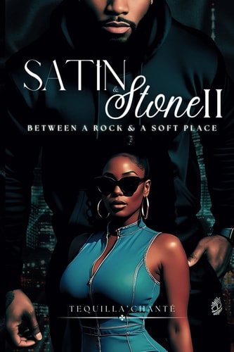 Satin & Stone II Between a Rock & a Soft Place