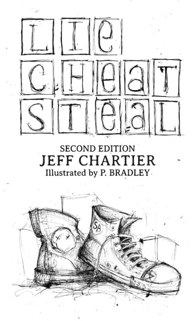LIE CHEAT STEAL