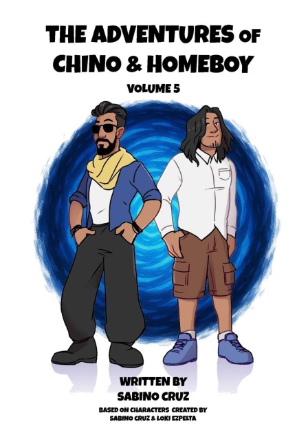 The Adventures of Chino and Homeboy Volume 5