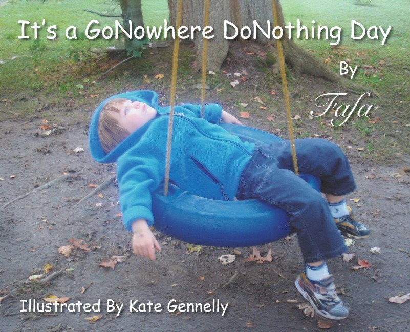 Its A GoNowhere DoNothing Day