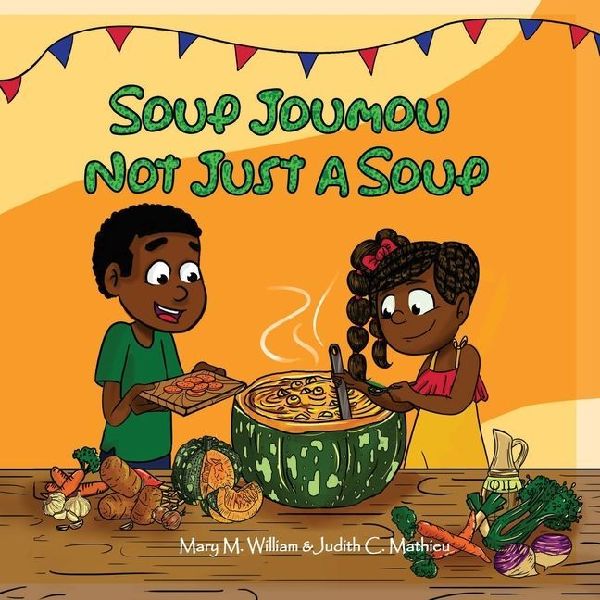 Soup Joumou Not Just A Soup