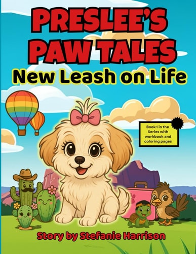 Preslee's Paw Tales New Leash on Life