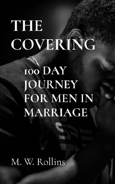 The Covering: 100 Day Journey For Men in Marriage