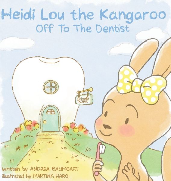 Heidi Lou the Kangaroo: Off To The Dentist