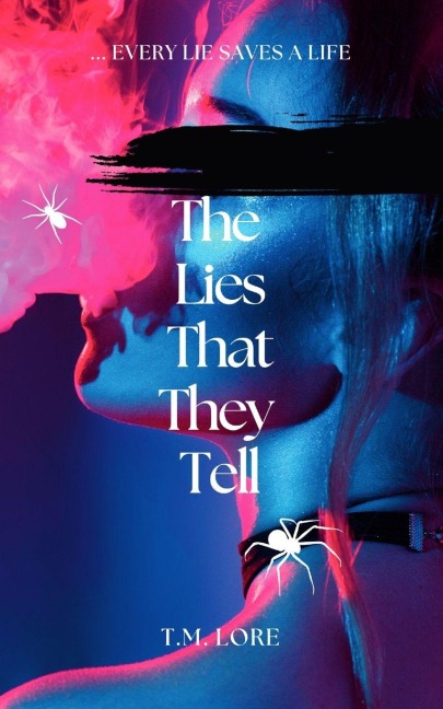 The Lies That They Tell