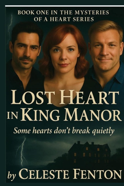 Lost Heart in King Manor: Book One in the Mysteries of a Heart Series