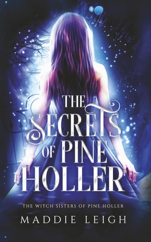 The Secrets of Pine Holler