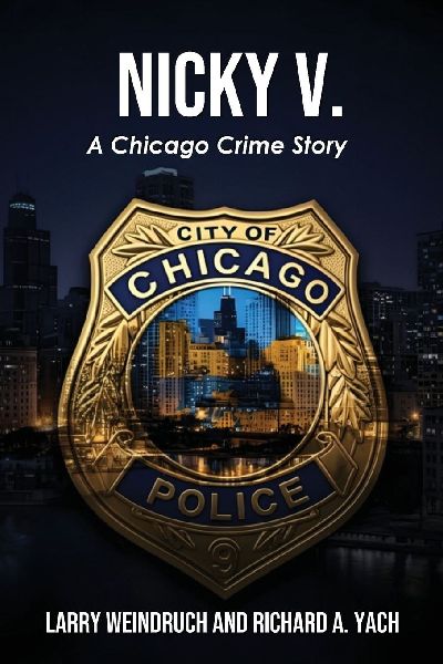 Nicky V: A Chicago Crime Story
