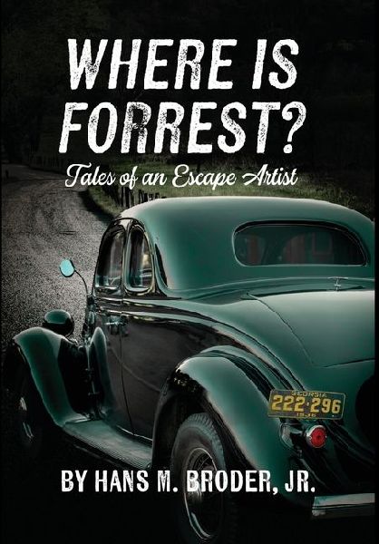 Where is Forrest? Tales of an Escape Artist