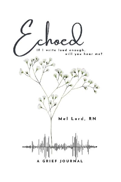 Echoed: if I write loud enough, will you hear me?