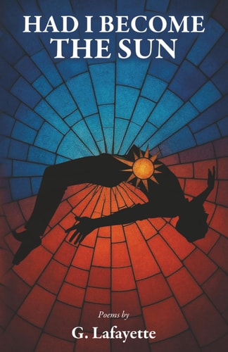 Had I Become the Sun