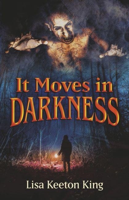 It Moves in Darkness