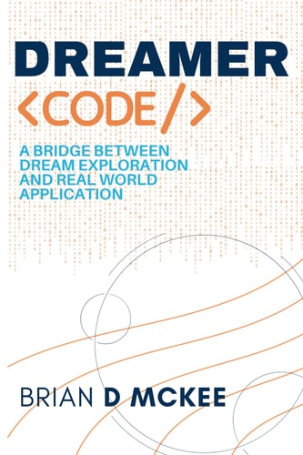 Dreamer Code A Bridge Between Dream Exploration and Real-World Application