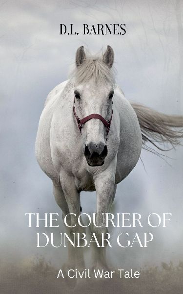 The Courier of Dunbar Gap
