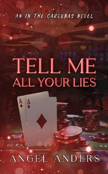 Tell Me All Your Lies