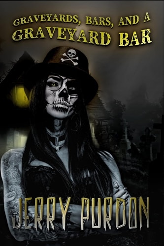 Graveyards, Bars, and a Graveyard Bar