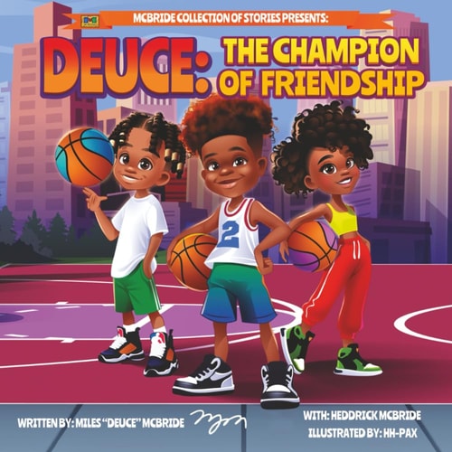 Deuce The Champion of Friendship