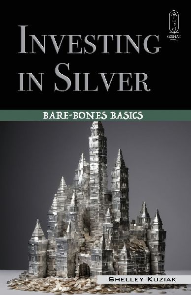 Investing in Silver: Bare-Bones Basics
