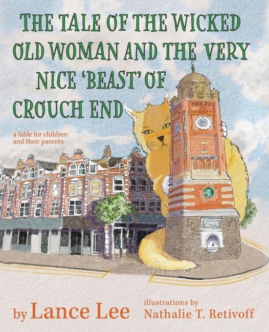 The Tale Of The Wicked Old Woman And The Very Nice Beast Of Crouch End