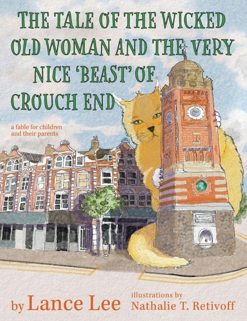 The Tale Of The Wicked Old Woman And The Very Nice Beast Of Crouch End