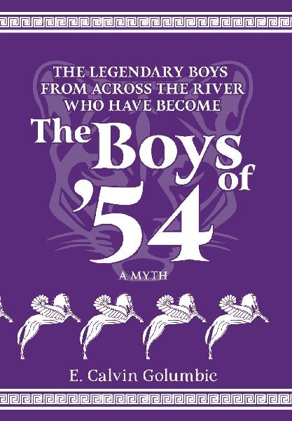 The Legendary Boys From Across the River Who Have Become The Boys of 54: A Myth