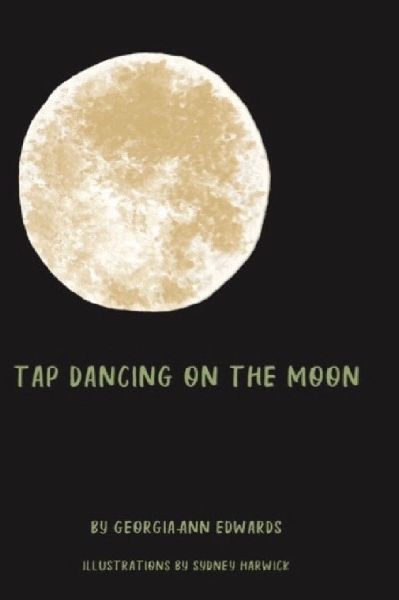 TAP DANCING ON THE MOON