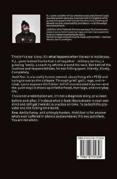 Hold Fast: A Mans Journey Through Grief, Fatherhood, and the Quiet War of PTSD