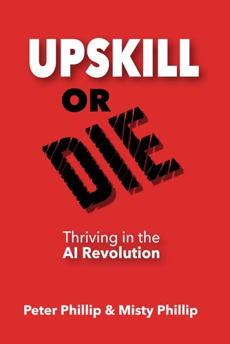 Up Skill Or Die Thriving in the AI Revolution
