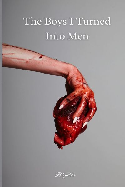 The Boys I Turned Into Men: A Poetic Memoir of Love, Longing, and Becoming