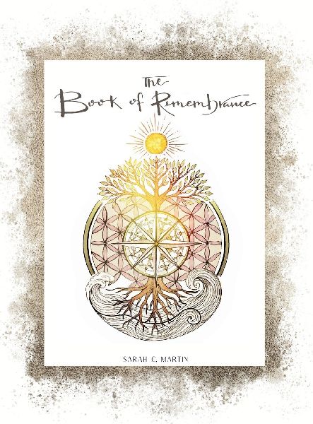 The Book of Remembrance: Passages for the Awakening Soul