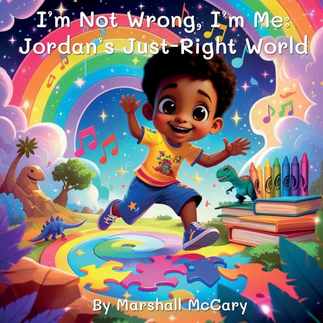Im Not Wrong, Im Me: Jordans Just-Right World