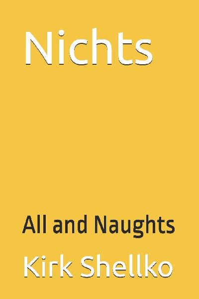 Nichts: All and Naughts