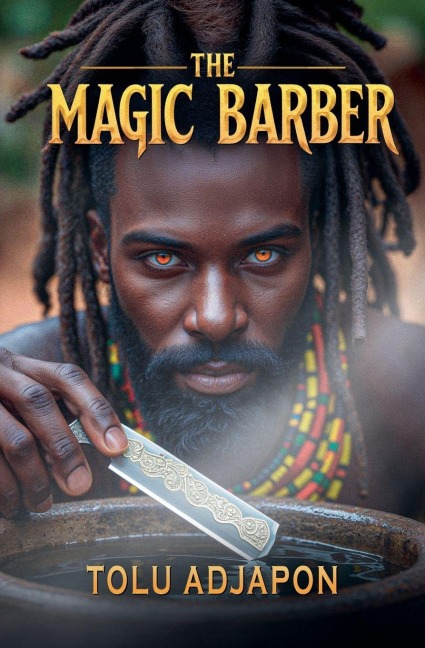 The Magic Barber: An African Fantasy