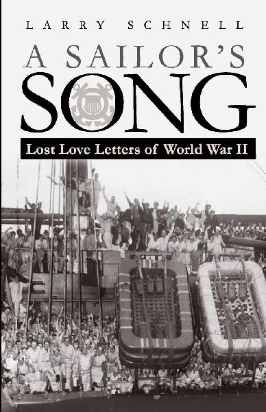 A Sailor's Song: Lost Love Letters of World War II