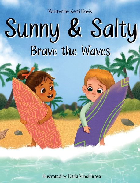Sunny & Salty Brave the Waves