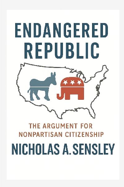 Endangered Republic: The Argument for Nonpartisan Citizenship