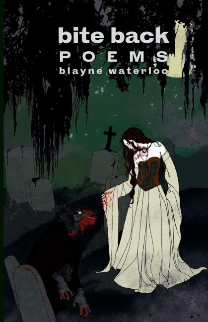 Bite Back: Poems