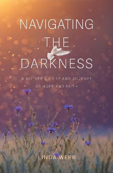 Navigating the Darkness: A Mothers Grief and Journey of Hope and Faith