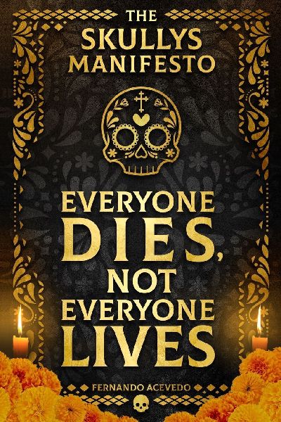 The Skullys Manifesto