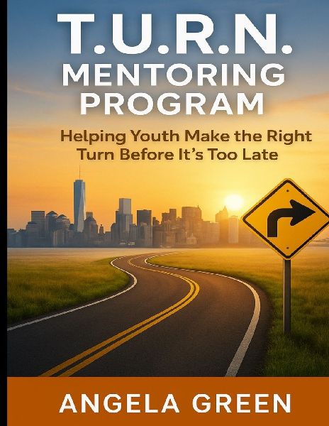 T.U.R.N. Mentoring Program Helping Youth and Young Adults Make the Right Turn Before Its Too Late