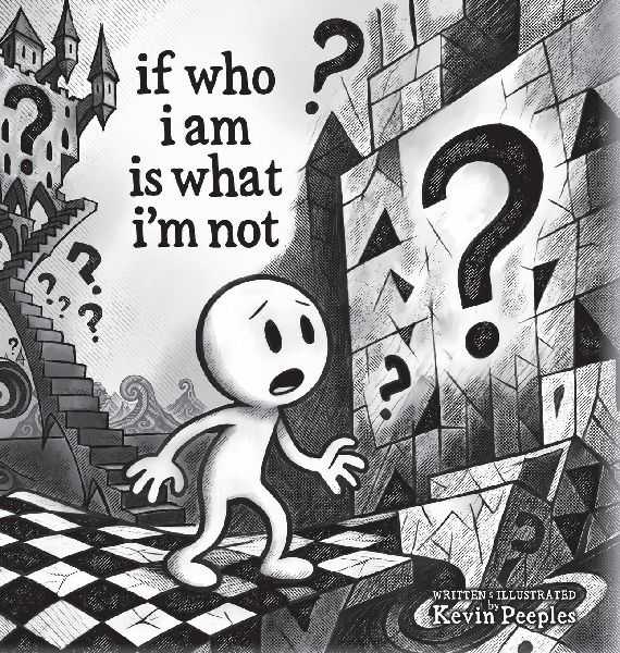 if who i am is what im not